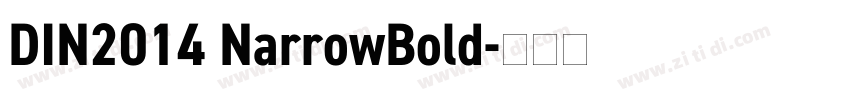DIN2014 NarrowBold字体转换